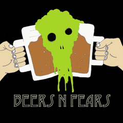 Beers N Fears