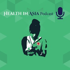 Health Intel Asia Podcast