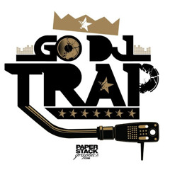 Go DJ Trap