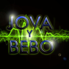 jova y bebo