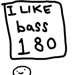 ilikebass180