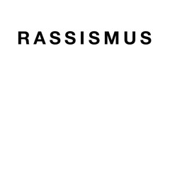 Rassismus