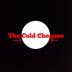 TheColdCheques