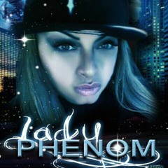 LADYPHENOM