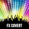 FX COVERT