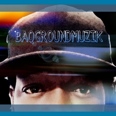 BAQGROUND MUZIK