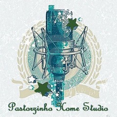 Pastorzinho Home Studio