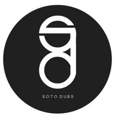 Soto Dubs