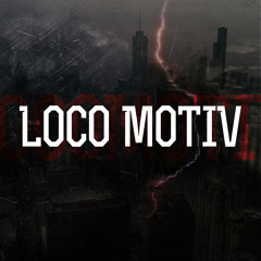 Loco Motiv