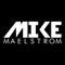 Mike Maelstrom