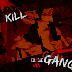 .KILLGANG.