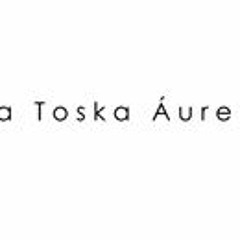 La Toska Áurea