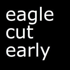 Eagle Cut
