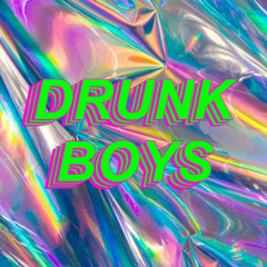 Drunkboys