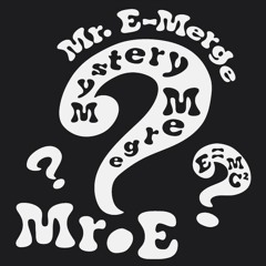 Mr.E-Merge /Mystery Merge