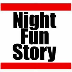 Night Fun Story