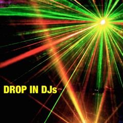DROP IN DJs