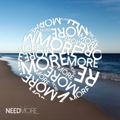 Need More_