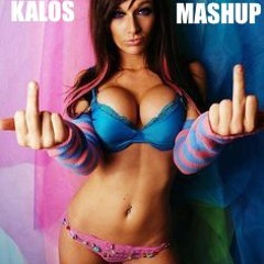 Mashups by Kalos!