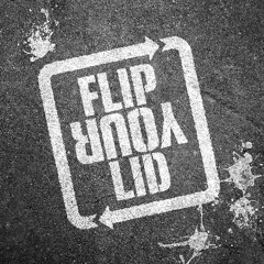 Flip Your Lid