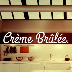 Crème Brûlée.