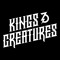 Kings & Creatures