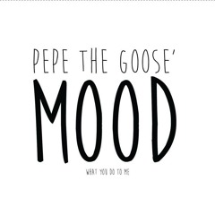 Pepe The Goose´