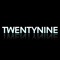 TWENTYNINE