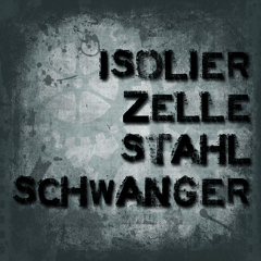 Isolierzelle Stahlschwanger