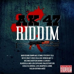 ♪ AK 47 RIDDIM ♪