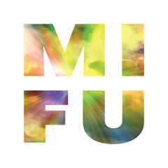 M I F U