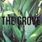 The Grove.
