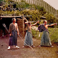 The Over Overs