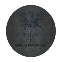 MenAlwaysWar