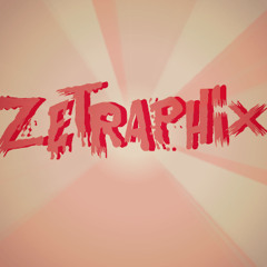 Zetraphix