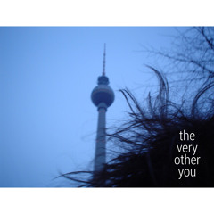 The Very Other You