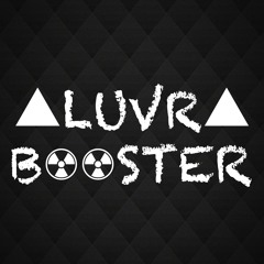 Luvr Booster
