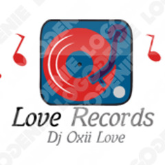 Love Records DjOxii