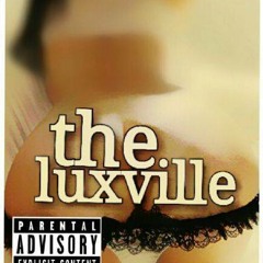 THE LUXVILLE