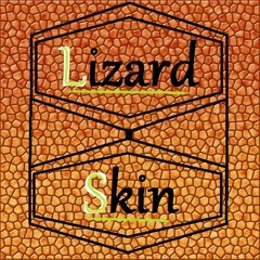 Lizard Skin