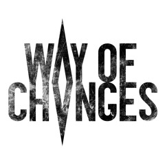 Way Of Changes
