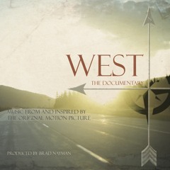 WEST the Documentary
