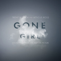 Gone Girl Soundtrack
