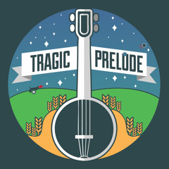 Tragic Prelude