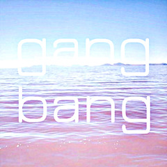 Gang Bang Musical