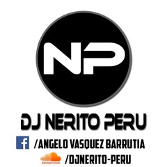 Dj Nerito Peru
