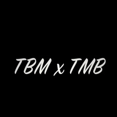 TBM x TMB