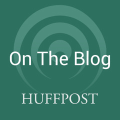 HuffPost "On The Blog"