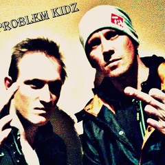 The Problem Kidz