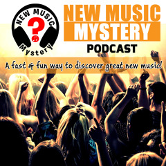 New Music Mystery Podcast